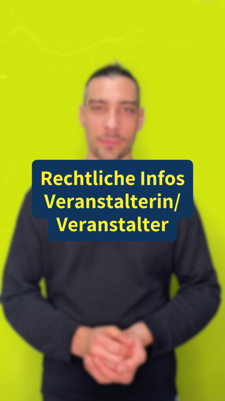 Rechtliche Infos Veranstalterin/Veranstalter